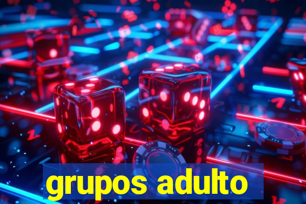 grupos adulto